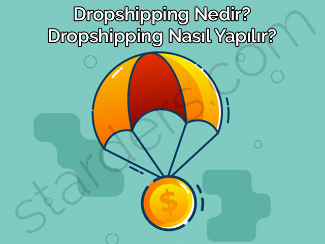 dropshipping-nedir-nasil-yapilire-ticaret-ile-para-kazanma